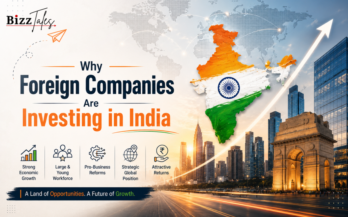 Why Foreign Companies Are Investing in India?