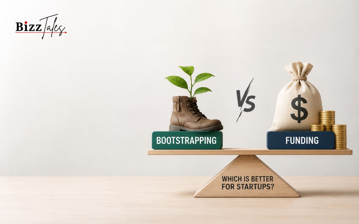 Bootstrapping vs Funding: Which Is Better for Startups?