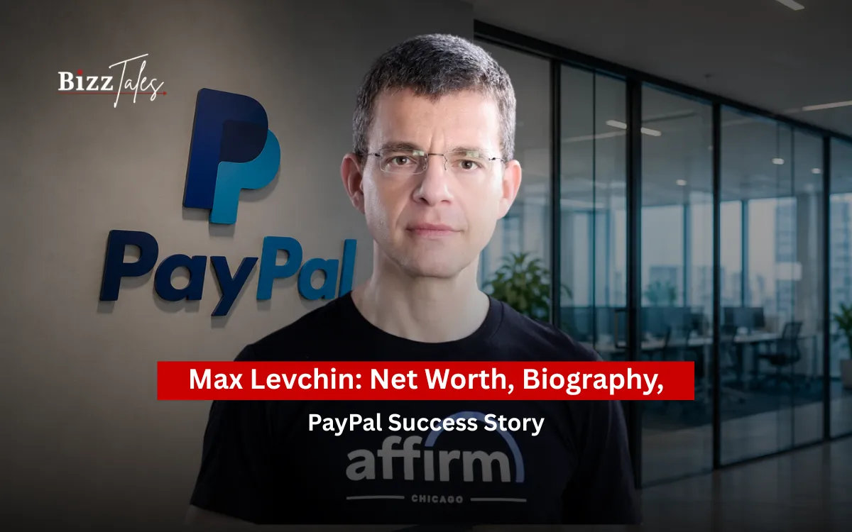 Max Levchin: Net Worth, Biography, PayPal Success Story