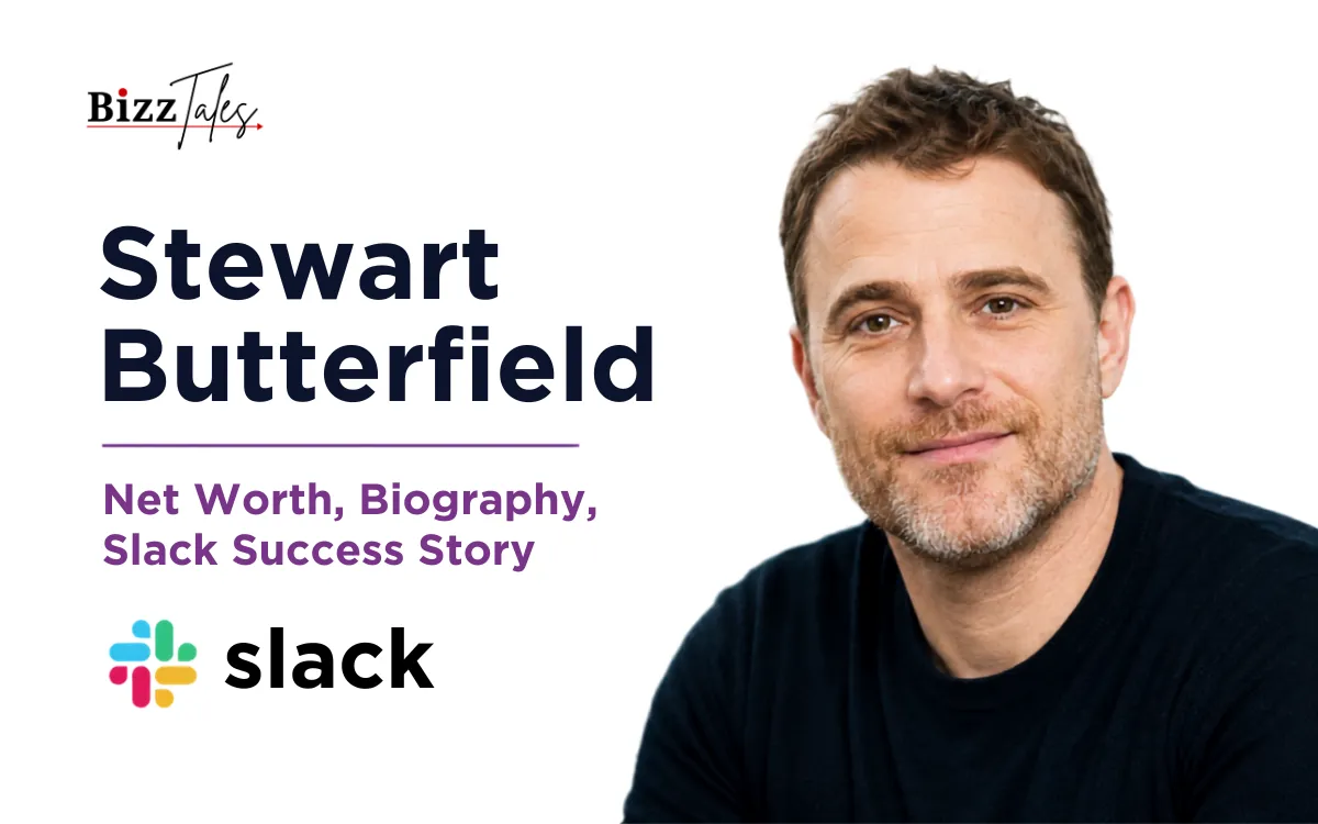 Stewart Butterfield: Net Worth, Biography, Slack Success Story