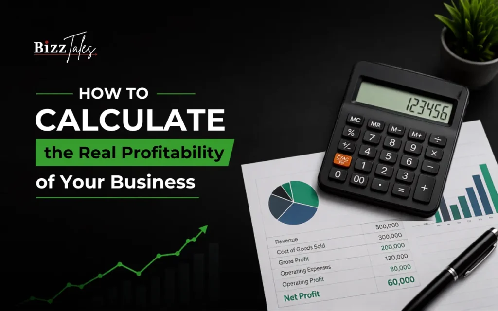 How to Calculate the Real Profitability of Your Business