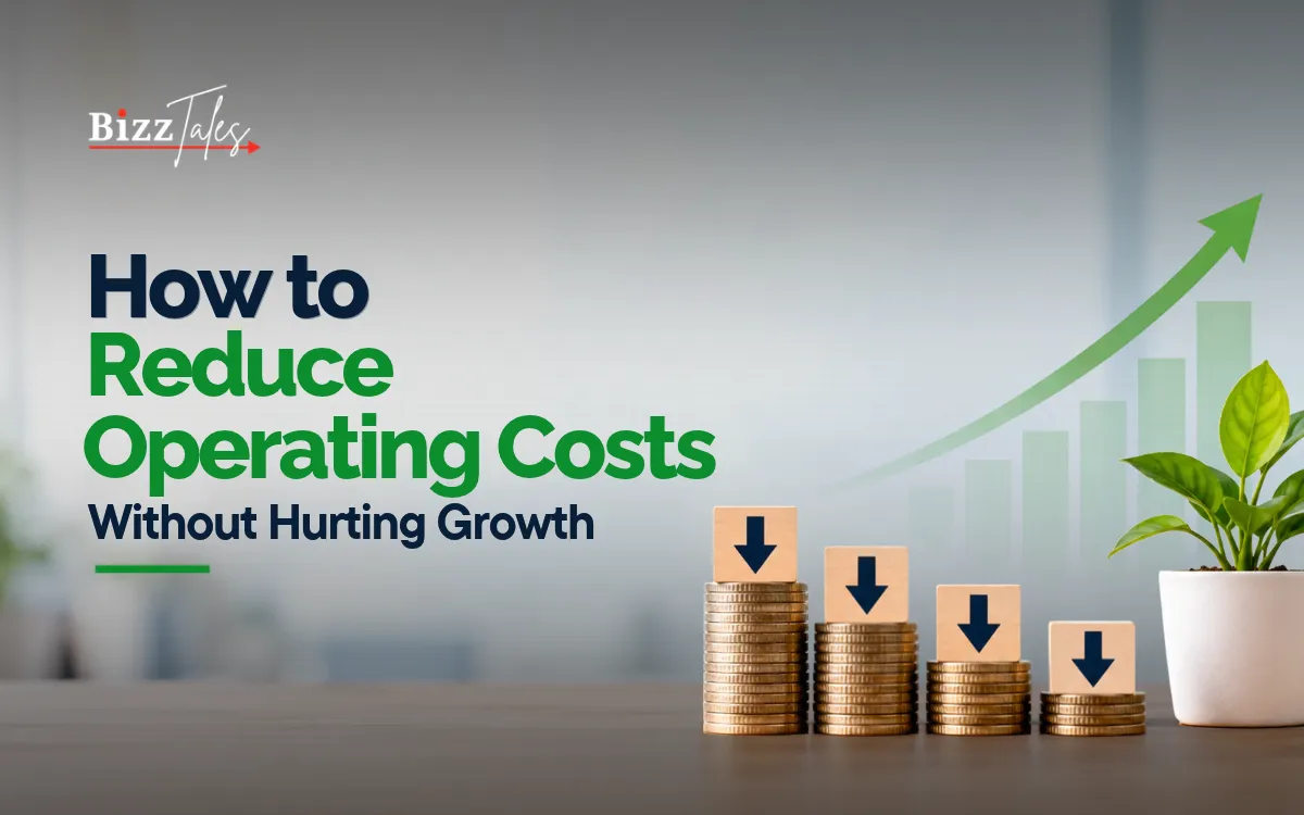How to Reduce Operating Costs Without Hurting Growth