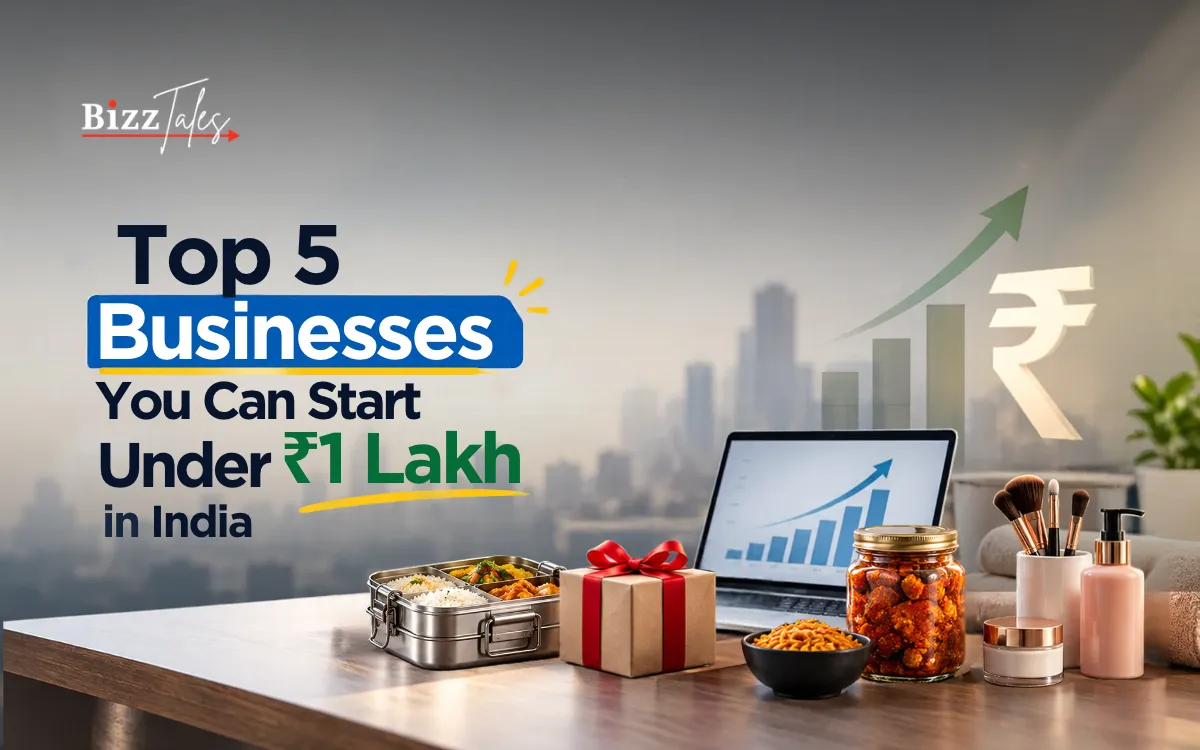 Top 5 Businesses You Can Start Under ₹1 Lakh in India